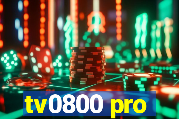 tv0800 pro